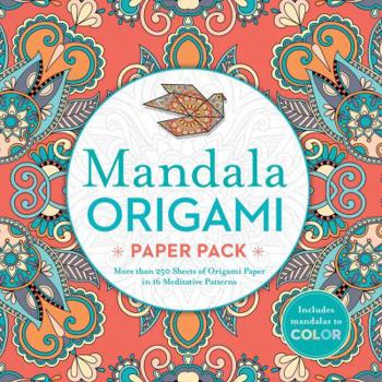 Paperback Mandala Origami Paper Pack: More Than 250 Sheets of Origami Paper in 16 Meditative Patterns Book