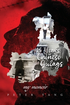 Paperback 15 years in Chinese Gulags: My Memoir Book