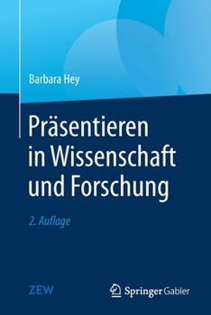 Paperback Präsentieren in Wissenschaft Und Forschung [German] Book