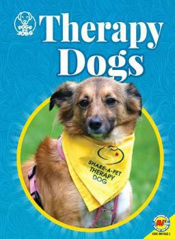 Therapy Dogs - Book  of the Dogs with Jobs