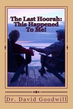 Paperback The Last Hoorah: This Happened To Me: Volume 5 Book