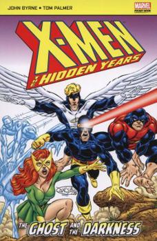 X-Men: The Hidden Years: The Ghost and the Darkness - Book  of the X-Men: The Hidden Years Single Issues