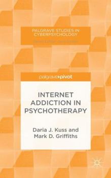 Hardcover Internet Addiction in Psychotherapy Book