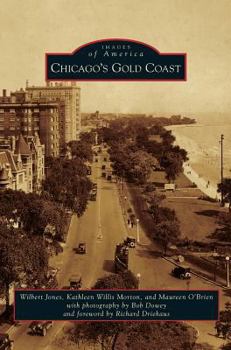 Chicago's Gold Coast - Book  of the Images of America: Illinois