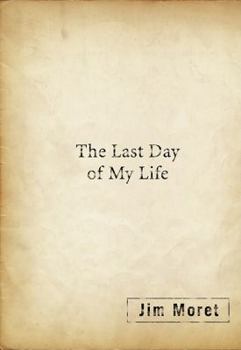 Hardcover Last Day of My Life Book