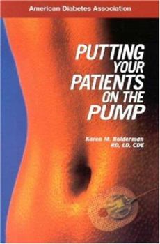 Paperback Putting Your Patients on the Pump Book