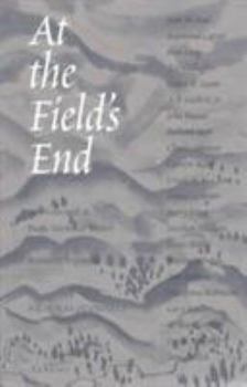 Paperback At the Field's End: Interviews with 22 Pacific Northwest Writers, Revised and Expanded Book