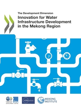 Paperback Innovation for Water Infrastructure Development in the Mekong Region Book