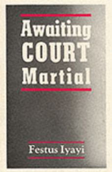 Paperback Awaiting court martial (Malthouse African fiction) Book