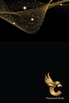 Paperback C password book: Password book 6x9 in. 110 pages Journal And Logbook To Protect Usernames and Passwords. Password Keeper, Vault, Notebo Book