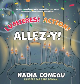 Hardcover Lumières! Action! ALLEZ-Y! Book