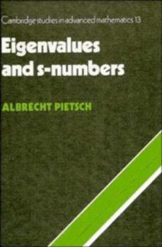 Hardcover Eigenvalues and S-Numbers Book