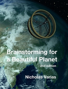 Paperback Brainstorming for a Beautiful Planet: 2nd edition Book