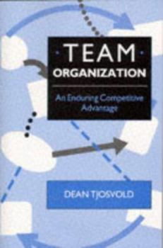 Paperback Team Organization: An Enduring Competitive Advantage Book