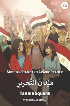 Paperback Tahrir Square: Modern Standard Arabic Reader Book