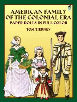 Paperback American Family of the Colonial Era Paper Dolls in Full Color Book