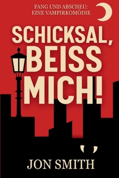 Paperback Schicksal, beiß mich! [German] Book
