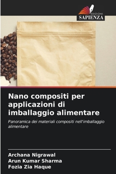 Paperback Nano compositi per applicazioni di imballaggio alimentare [Italian] Book