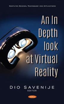 Hardcover An in Depth Look at Virtual Reality Book
