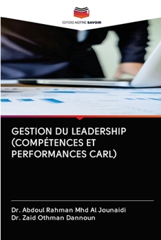 Paperback Gestion Du Leadership (Compétences Et Performances Carl) [French] Book