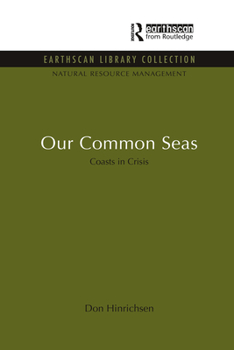 Hardcover Our Common Seas: Coasts in Crisis (Natural Resource Management Set) Book