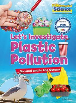 Plastic Pollution On Land And In The Oce (Fundamental Science Key Stage 1)
