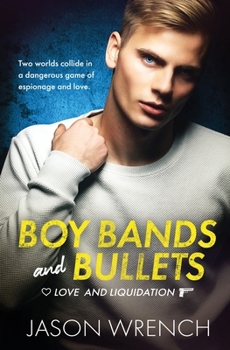 Paperback Boy Bands and Bullets Book