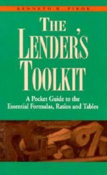 Paperback Lenders Toolkit: A Pocket Guide to the Essential Formulas Ratios and Tables Book