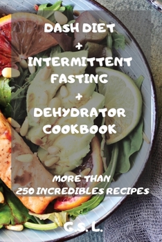 Paperback Dash Diet + Intermittent Fasting + Dehydrator Cookbook Book