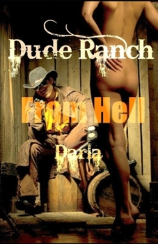 Paperback Dude Ranch from Hell - Darla Book