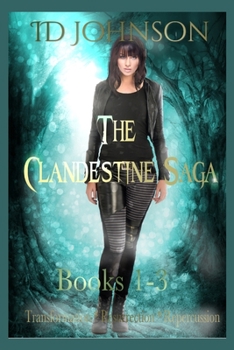 The Clandestine Saga Books 1-3 - Book  of the Clandestine Saga