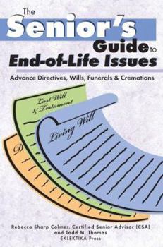Paperback End-Of-Life Issues: Advance Directives, Wills, Funerals, & Cremations Book