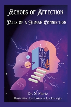 Paperback Echoes of Affection: Tales of a Human Connection Book