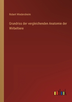 Paperback Grundriss der vergleichenden Anatomie der Wirbeltiere [German] Book