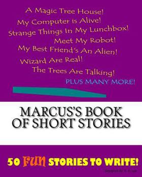 Paperback Marcus's Book Of Short Stories Book