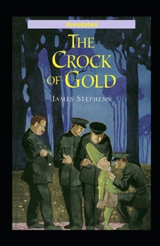 Paperback The Crock of Gold Annotated Book