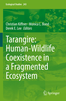 Paperback Tarangire: Human-Wildlife Coexistence in a Fragmented Ecosystem Book