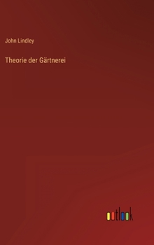 Hardcover Theorie der Gärtnerei [German] Book