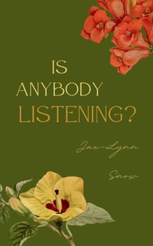 Paperback Is Anybody Listening? Book