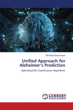 Unified Approach for Alzheimer's Prediction