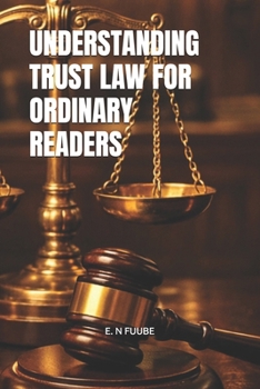 Paperback Understanding Trust Law for Ordinary Readers Book