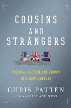 Hardcover Cousins and Strangers: America, Britain, and Europe in a New Century Book