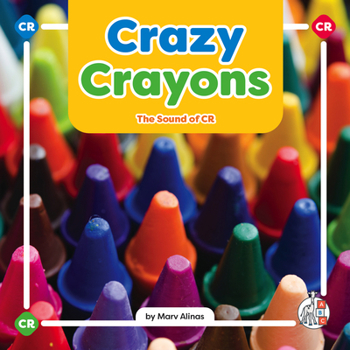 Library Binding Crazy Crayons: The Sound of Cr Book