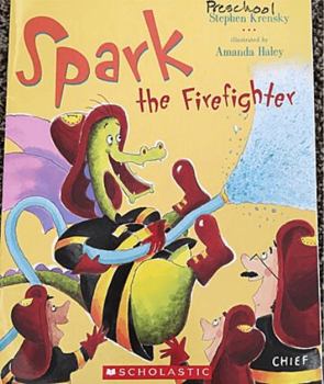 Paperback Spark the Firefighter Book