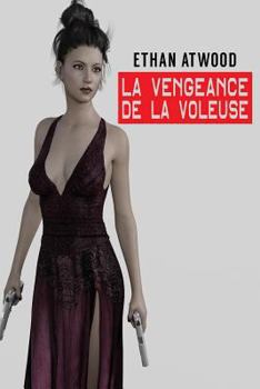 Paperback La Vengeance De La Voleuse [French] Book