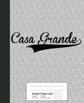 Paperback Graph Paper 5x5: CASA GRANDE Notebook Book