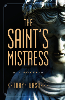 Paperback The Saint's Mistress Book