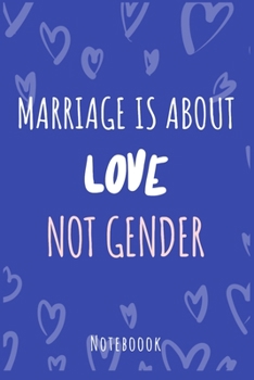 Paperback Marriage is about love not gender: a5 notebook, dotted, dot grid 120 pages Book