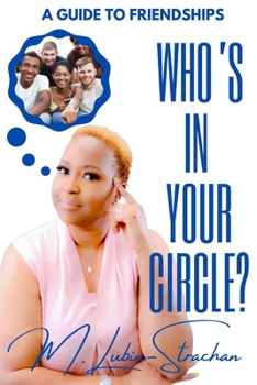 Paperback Who's in Your Circle?: A Guide to Friendships Book