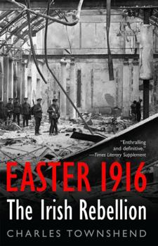 Paperback Easter 1916: The Irish Rebellion Book